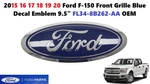 2015 16 17 18 19 Ford F150 Front Grille Blue Decal Emblem 9.5" FL34-8B262-AA. Fixed Price $40.00.