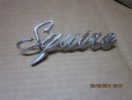 1969 Ford "squire" Station Wagon Name Plate. Fixed Price $29.99.