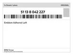 Genuine Bmw Emblem Adhered Left 51-13-8-042-227 New. Fixed Price $57.94.