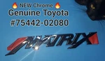 New 2003 04 05 06 07 Genuine Toyota Matrix Chrome Nameplate 75442-02080. Fixed Price $44.98.