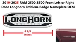 2021-2025 Ram 2500 3500 Front Left Right Door Longhorn Emblem Badge Nameplate. Fixed Price $85.00.