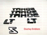 Gloss Black Overlay Emblem Fit Tahoe Nameplate Letter For Gm 07-20 Chevrolet Lt. Fixed Price $49.89.