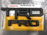 Tacoma Trd Pro Flat Black Painted Metal Emblems Set Genuine Toyota PT413-35170. Fixed Price $39.98.
