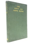 The Open Air Song Book (arthur Poyser (ed.) - 1947) (ID:08663). Fixed Price $22.88.