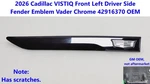 2026 Cadillac Vistiq Front Left Driver Side Fender Emblem Vader Chrome 42916370. Fixed Price $50.00.