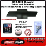 1994-2000 Chevrolet Tahoe & Suburban Matte Black Aluminum Bowtie Emblem 96017KM. Fixed Price $79.99.