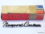Nos Mopar 1969 1974-75 Chrysler Newport Custom Fender Nameplate 3810064 2901360. Fixed Price $99.00.
