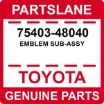 75403-48040 Toyota Oem Genuine Emblem Sub-assy. Fixed Price $74.27.