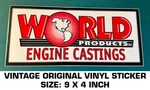 World Products Engine Castings Vintage Original Vinyl Decal Sticker-drag Nhra. Fixed Price $9.54.