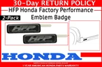 Genuine Honda Oem Side Factory Performance (hfp) Emblems (08F20-TS9-100A). Fixed Price $38.85.