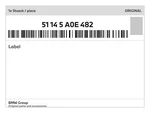 Genuine Bmw Label 51-14-5-A0E-482 New. Fixed Price $57.94.